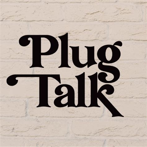 youtube plug talk podcast.